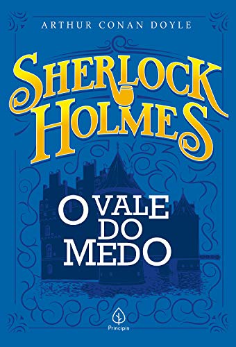 Livro PDF Sherlock Holmes – O vale do medo (Clássicos da literatura mundial)