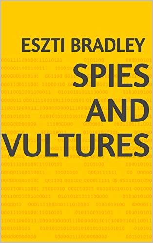 Capa do livro: Spies And Vultures - Ler Online pdf