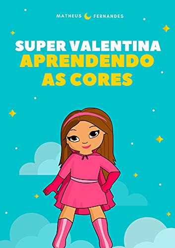 Livro PDF Super Valentina Aprendendo as Cores