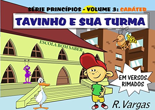 Livro PDF Tavinho e sua Turma: Caráter (Série Princípios Livro 3)