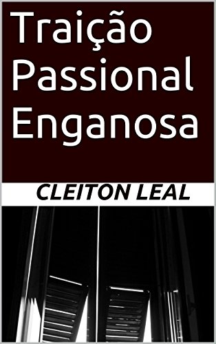 Capa do livro: Traição Passional Enganosa - Ler Online pdf