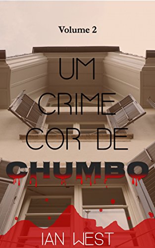 Capa do livro: Um Crime Cor de Chumbo: Episódios 3 e 4 - Ler Online pdf