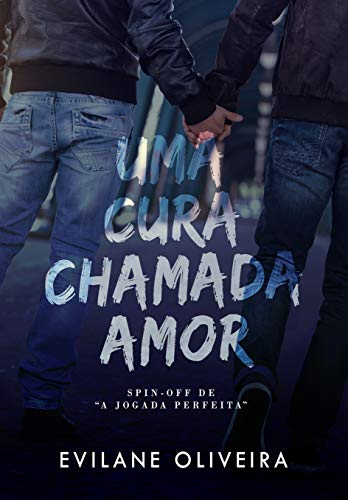 Capa do livro: Uma Cura Chamada Amor : um romance BL - Ler Online pdf