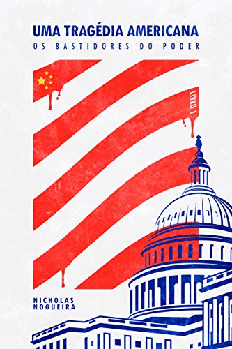 Livro PDF Uma Tragédia Americana: Os Bastidores do Poder