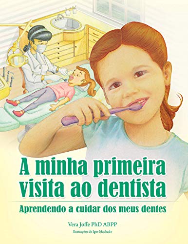 Capa do livro: Visita ao Dentista: Aprendendo a cuidar dos meus dentes - Ler Online pdf