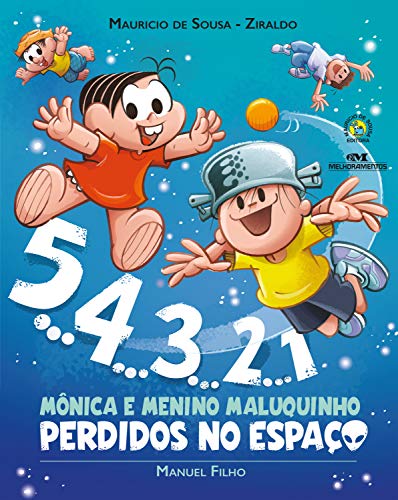 Livro PDF: 5… 4… 3… 2… 1: Mônica e Menino Maluquinho: Perdidos no Espaço