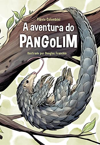 Livro PDF: A Aventura do Pangolim