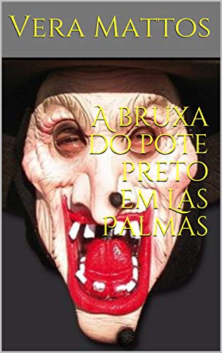 Livro PDF: A bruxa do pote preto em Las Palmas