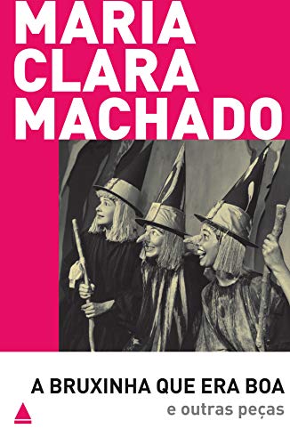 Livro PDF A bruxinha que era boa e outras peças (Teatro Maria Clara Machado)