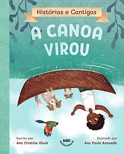 Livro PDF A canoa virou (Histórias e Cantigas)