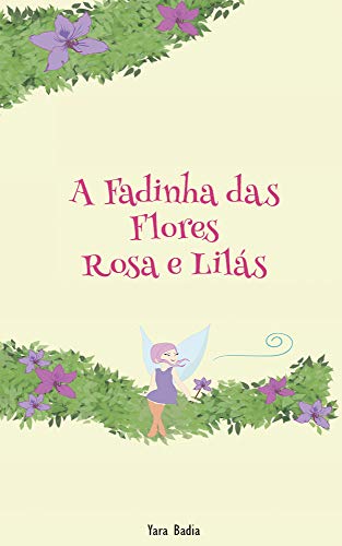 Livro PDF A Fadinha das Flores Rosa e Lilás