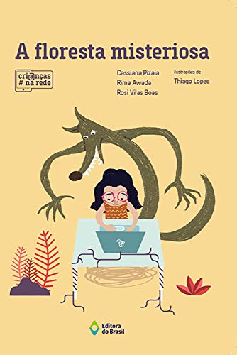Capa do livro: A floresta misteriosa (Crianças na Rede) - Ler Online pdf