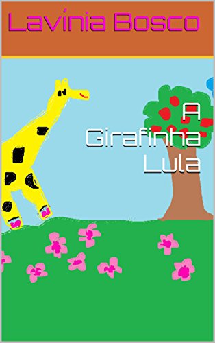 Livro PDF: A Girafinha Lula