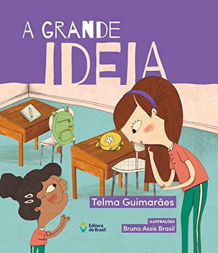 Capa do livro: A grande ideia (De Todo Mundo) - Ler Online pdf