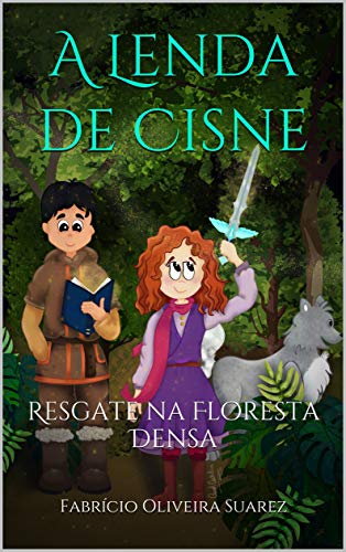 Livro PDF A Lenda de Cisne: Resgate na Floresta Densa