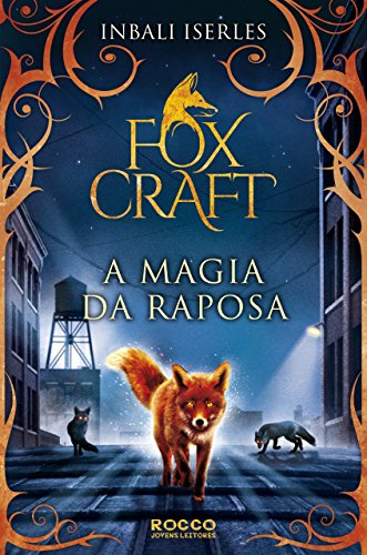 Livro PDF: A magia da raposa (Foxcraft Livro 1)