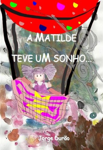 Capa do livro: A Matilde teve um sonho… - Ler Online pdf