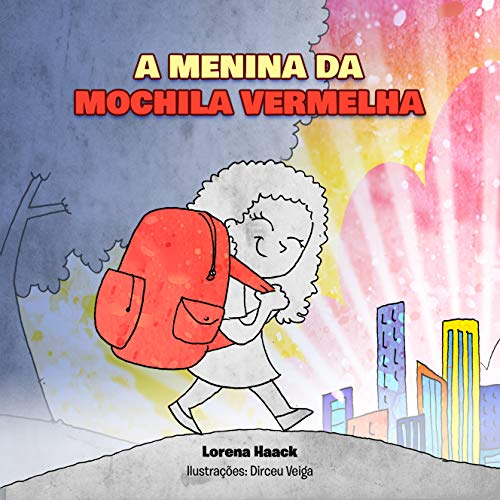 Capa do livro: A MENINA DA MOCHILA VERMELHA - Ler Online pdf