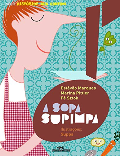 Capa do livro: A sopa supimpa (Histórias que cantam) - Ler Online pdf