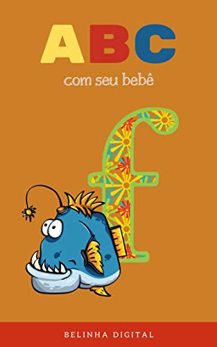 Capa do livro: ABC com seu bebê letra F: Aprendendo com Belinha Digital - Ler Online pdf