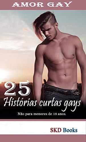 Livro PDF amor gay: 25 contos de gays (histórias de sexo)