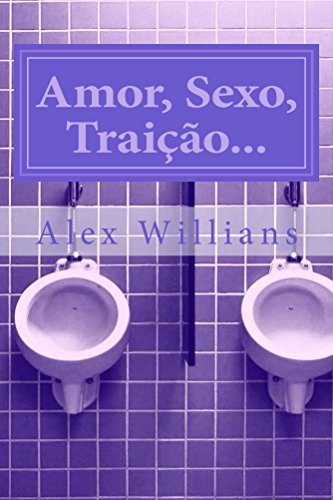 Capa do livro: Amor, Sexo, Traição… - Ler Online pdf