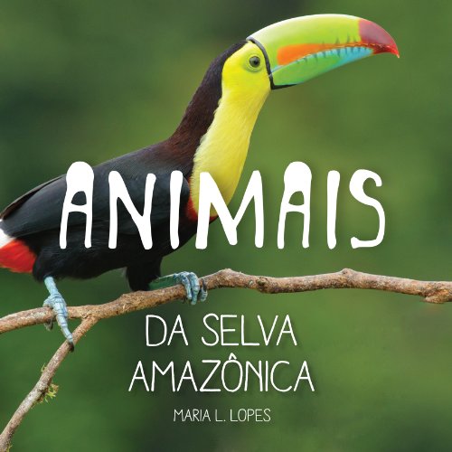 Capa do livro: Animais da Selva Amazônica (BrightBrain Livro 1) - Ler Online pdf