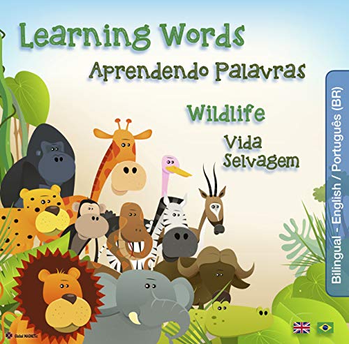 Capa do livro: Aprendendo Palavras – Vida Selvagem: Learning Words – WildLife (Livros Bilingue Livro 2) - Ler Online pdf