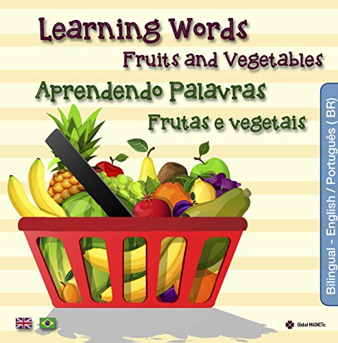 Livro PDF: Aprender Palavras – Frutas e Vegetais: Learning Words – Fruits and Vegetables (Livros Bilingue Livro 3)