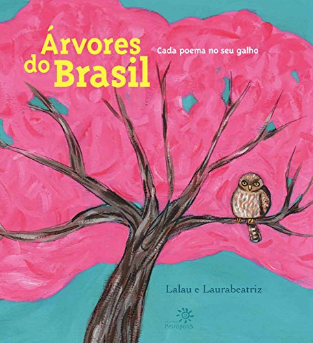 Capa do livro: Árvores do Brasil: Cada poema no seu galho - Ler Online pdf