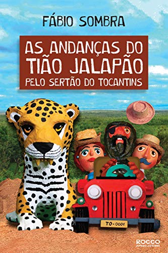 Capa do livro: As andanças do Tião Jalapão pelo sertão do Tocantins - Ler Online pdf