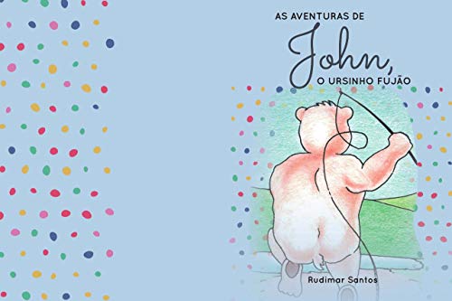 Livro PDF As aventuras de John ursinho fujão