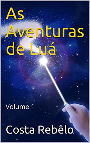 Livro PDF As Aventuras de Luá: Volume 1