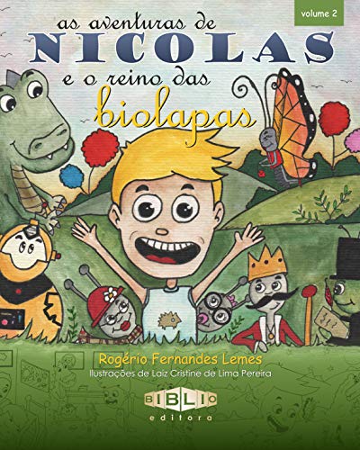 Capa do livro: As aventuras de Nicolas: e o reino das biolapas - Ler Online pdf