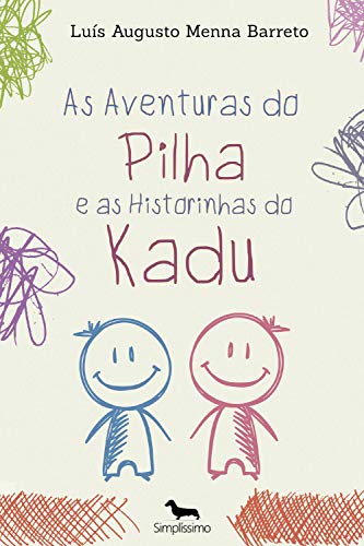 Capa do livro: As Aventuras do Pilha e as Historinhas do Kadu: o garoto a(u)rtista - Ler Online pdf