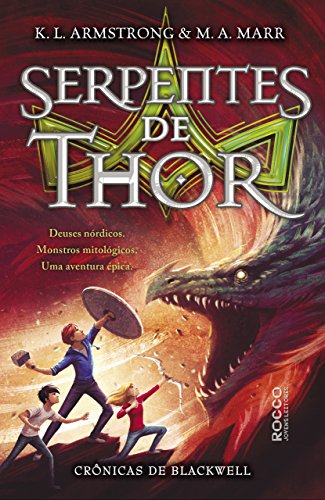 Livro PDF As serpentes de Thor (Crônicas de Blackwell Livro 3)