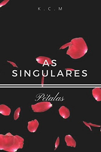 Livro PDF: As singulares: Pétalas