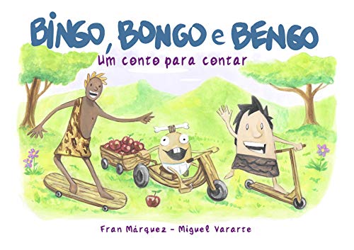 Capa do livro: Bingo, Bongo e Bengo: Um conto para contar - Ler Online pdf