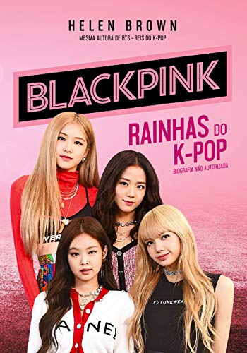 Capa do livro: Blackpink: Rainhas do K-Pop - Ler Online pdf