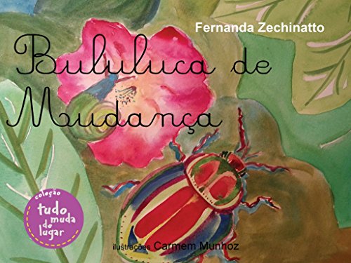 Livro PDF Bululuca de Mudança (Coleção Tudo Muda de Lugar Livro 1)