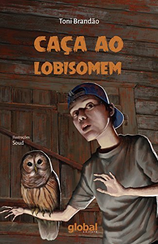Capa do livro: Caça ao lobisomem (Toni Brandão) - Ler Online pdf