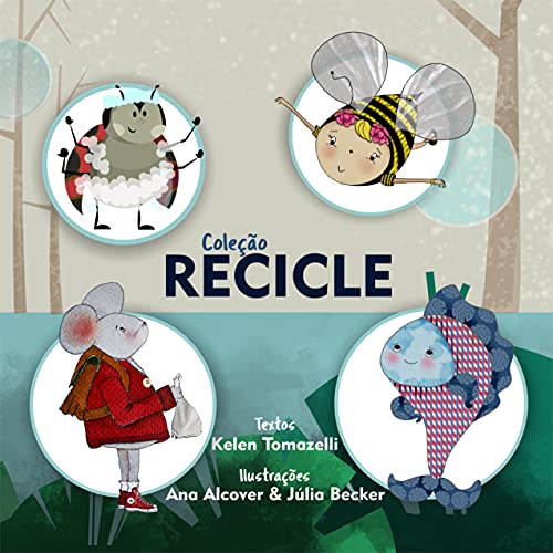 Capa do livro: Coleção Recicle: O Peixinho listrado . O Ratinho voador . A abelha engarrafada . A Joaninha ensaboada - Ler Online pdf