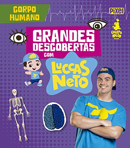 Livro PDF Corpo Humano – Grandes Descobertas com Luccas Neto