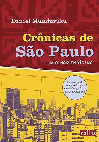 Capa do livro: Crônicas de São Paulo: Um olhar indígena - Ler Online pdf