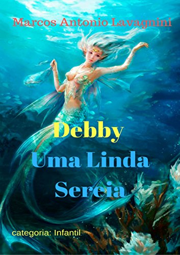 Capa do livro: Debby: Uma Linda Sereia - Ler Online pdf