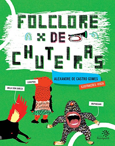Capa do livro: Folclore de chuteiras - Ler Online pdf
