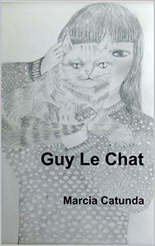 Capa do livro: Guy Le Chat : Guy O Gato (Gatos Livro 1) - Ler Online pdf