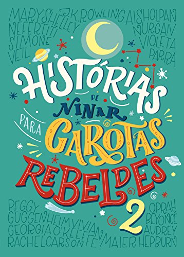 Capa do livro: Histórias de ninar para garotas rebeldes 2 - Ler Online pdf