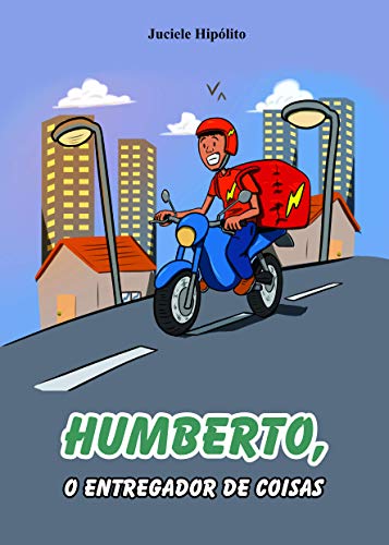 Capa do livro: Humberto, o entregador de coisas - Ler Online pdf