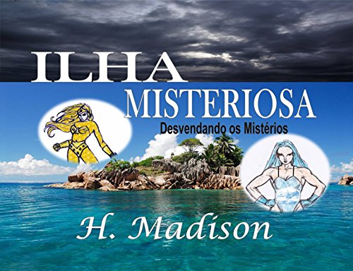 Capa do livro: Ilha Misteriosa: Desvendando os Mistérios - Ler Online pdf